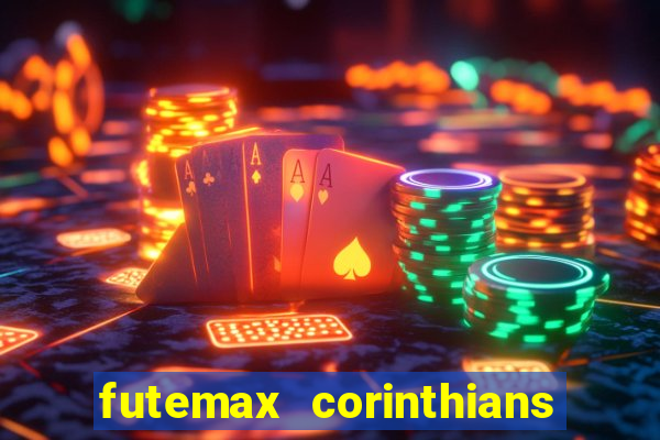 futemax corinthians e flamengo hoje